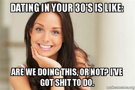 35 Dating Memes That Are Absolutely True